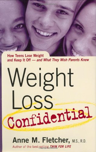 cover image Weight Loss Confidential: How Teens Lose Weight and Keep It Off—and What They Wish Parents Knew