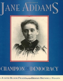 Jane Addams: Champion of Democracy