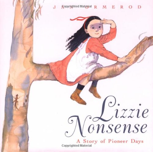 cover image Lizzie Nonsense: A Story of Pioneer Days