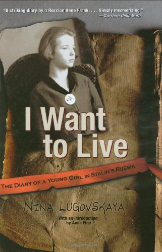 cover image I Want to Live: The Diary of a Young Girl in Stalin's Russia