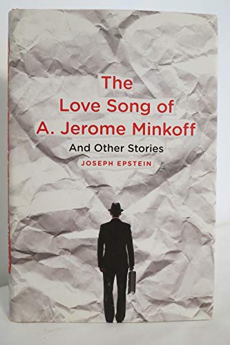 cover image The Love Song of A. Jerome Minkoff: And Other Stories