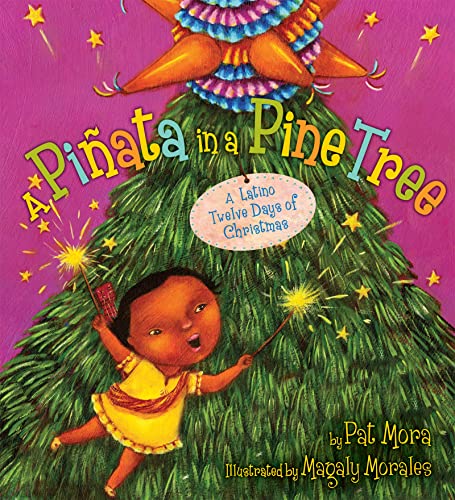 cover image A Piata in a Pine Tree: A Latino Twelve Days of Christmas