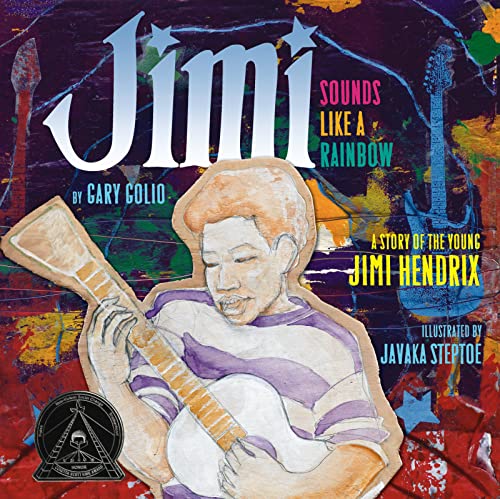 cover image Jimi Sounds Like a Rainbow: A Story of the Young Jimi Hendrix