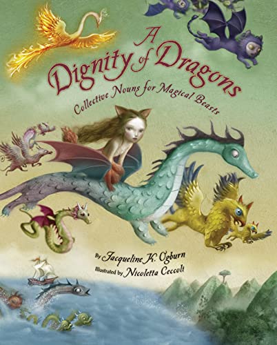 cover image A Dignity of Dragons: Collective Nouns for Magical Beasts 