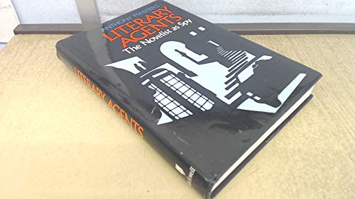cover image Literary Agents: The Novelist as Spy