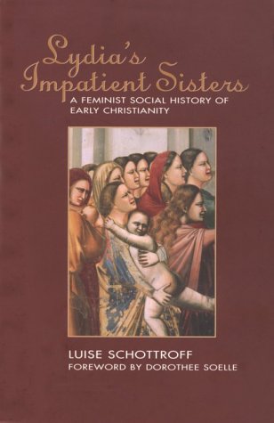 cover image Lydia's Impatient Sisters: A Feminist Social History of Early Christianity