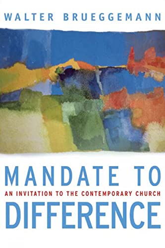 cover image Mandate to Difference: An Invitation to the Contemporary Church