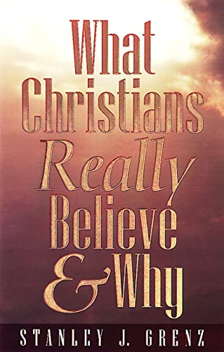 cover image What Christians Really Believe