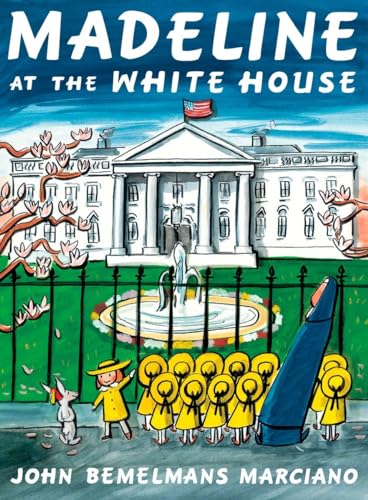 cover image Madeline at the White House