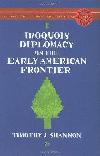 cover image Iroquois Diplomacy on the Early American Frontier