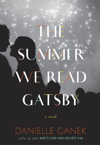 cover image The Summer We Read Gatsby