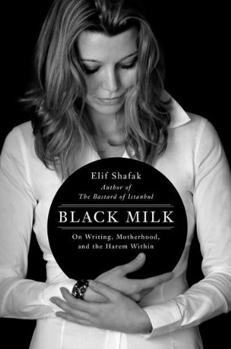 cover image Black Milk: On Writing, Motherhood, and the Harem Within