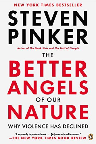 cover image The Better Angels of Our Nature: Why Violence Has Declined