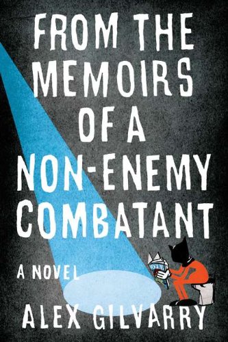 cover image From the Memoirs of a 
Non-Enemy Combatant
