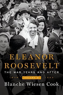 Eleanor Roosevelt: The War Years and After
