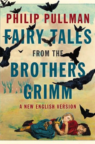 cover image Fairy Tales from the Brothers Grimm: A New English Version