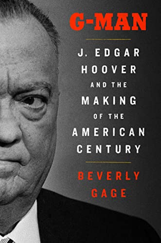 cover image G-Man: J. Edgar Hoover and the Making of the American Century