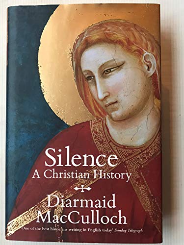 cover image Silence: A Christian History
