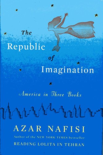 cover image The Republic of Imagination: America in Three Books