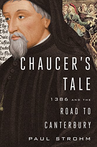 cover image Chaucer’s Tale: 1386 and the Road to Canterbury