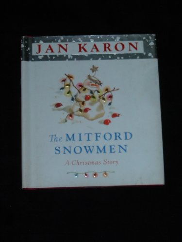 cover image THE MITFORD SNOWMEN: A Christmas Story