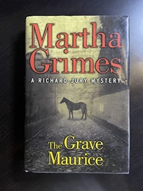 THE GRAVE MAURICE: A Richard Jury Mystery