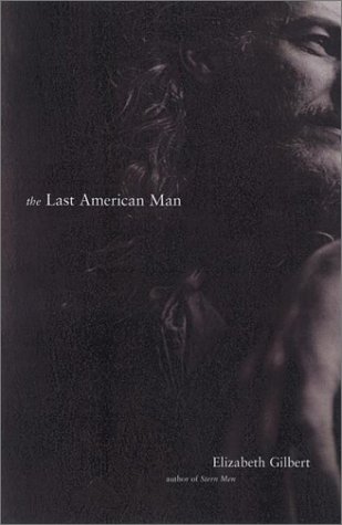 cover image THE LAST AMERICAN MAN