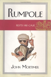 RUMPOLE RESTS HIS CASE