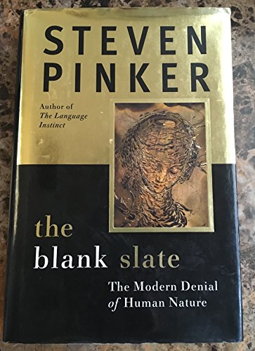cover image THE BLANK SLATE: The Modern Denial of Human Nature