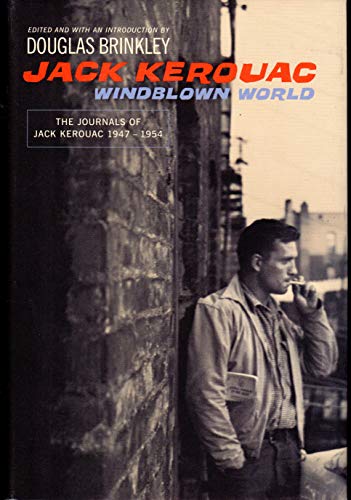 cover image WINDBLOWN WORLD: The Journals of Jack Kerouac 1947–1954