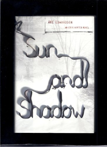 cover image Sun and Shadow: An Erik Winter Novel
