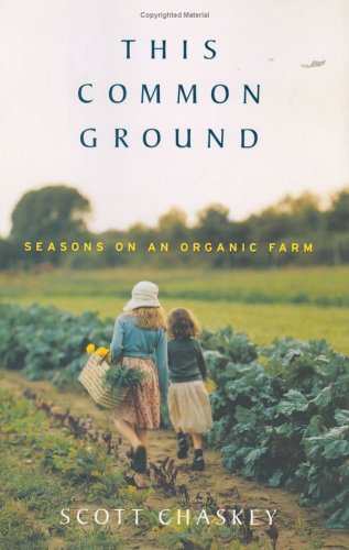 cover image This Common Ground: Seasons on an Organic Farm