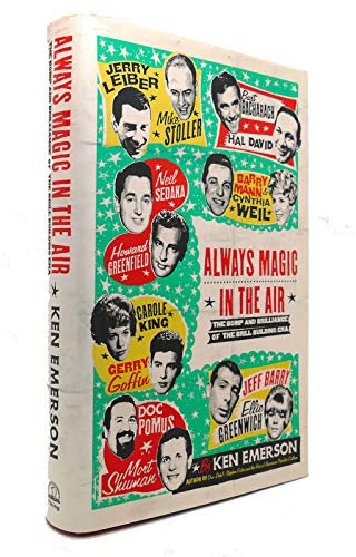 cover image Always Magic in the Air: The Bomp and Brilliance of the Brill Building Era