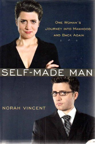 cover image Self-Made Man: One Woman's Journey into Manhood and Back Again