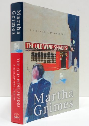cover image The Old Wine Shades: A Richard Jury Mystery