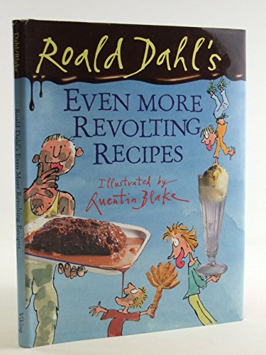 cover image Roald Dahl's Even More Revolting Recipes