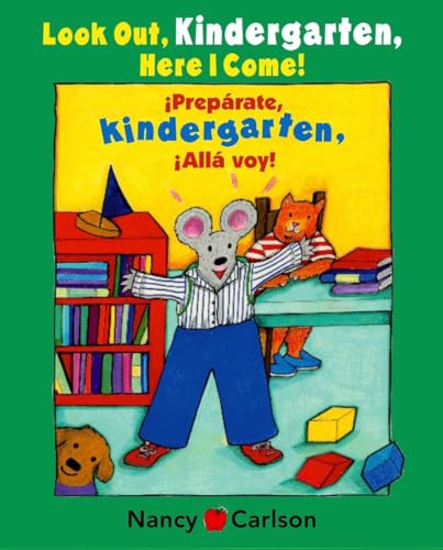 cover image Preparate, Kindergarten! Alla Voy!/Look Out Kindergarten, Here I Come!