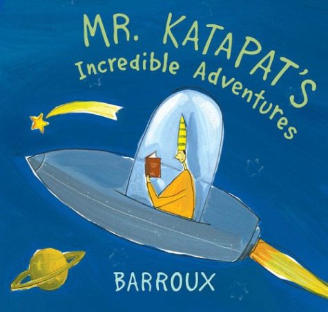 cover image MR. KATAPAT'S INCREDIBLE ADVENTURES