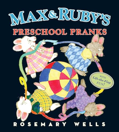 cover image Max and Ruby’s Preschool Pranks