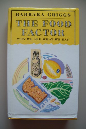 cover image The Food Factor: 2why We Are What We Eat