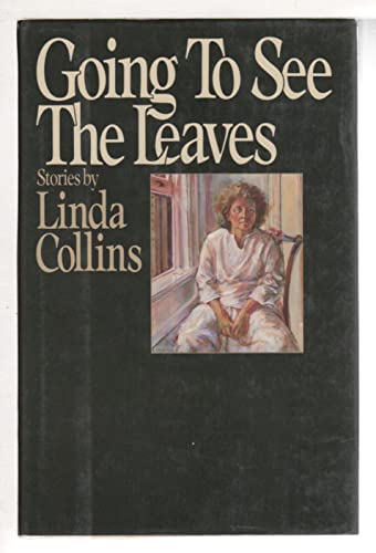 cover image Going to See the Leaves