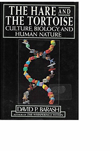 cover image The Hare and the Tortoise: 2culture, Biology, and Human Nature