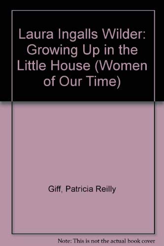 cover image Laura Ingalls Wilder: 2growing Up in the Little House