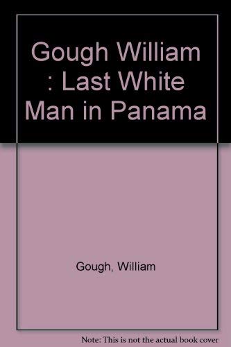 cover image The Last White Man in Panama