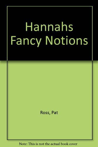 cover image Hannah's Fancy Notions: 2a Story of Industrial New England
