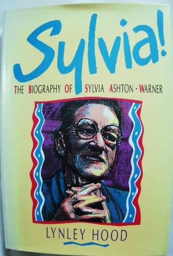 cover image Sylvia!: 2a Biography of Sylvia Ashton-Warner