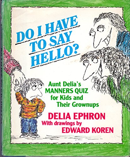 cover image Do I Have to Say Hello?