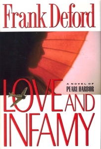 Love and Infamy: 2a Novel of Pearl Harbor