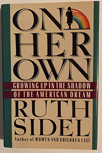 cover image On Her Own: 2growing Up in the Shadow of the American Dream