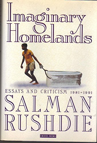 cover image Imaginary Homelands: Essays and Criticism 1981-1991